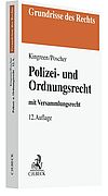 Polizei- und Ordnungsrecht, 12. Auflage 2022