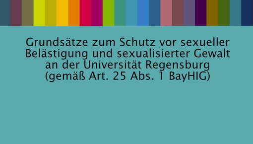 Grundsätze zum Schutz vor sexueller Belästigung und sexualisierter Gewalt an der Universität Regensburg