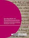 Buchcover Kathrin Kraller Sprachgeschichte als Kommunikationsgeschichte