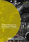 Philip Empl: Incident Response for the Internet of Things