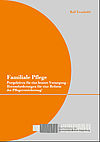 Buchcover Ralf Twenhöfel: Familiale Pflege: Herausforderung für eine Reform der Pflegeversicherung, Perspektiven für eine bessere Versorgung!