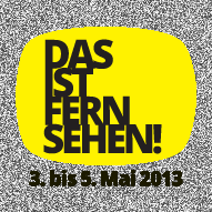 Das ist Fernsehen
