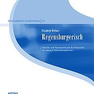 Cover zur Publikation Regensburgerisch von Elisabeth Wellner, RDF Band 24