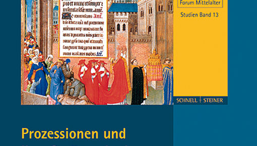 Neuerscheinung - Prozessionen und ihre Gesänge in der mittelalterlichen Stadt