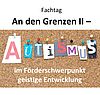 Fachtag Autismus
