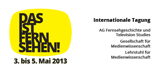 Das ist Fernsehen! - Internationale Fernsehtagung