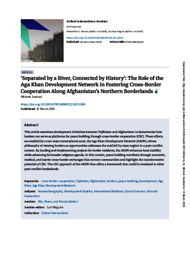 ‘Separated by a River, Connected by History’: The Role of the Aga Khan Development Network in Fostering Cross-Border Cooperation Along Afghanistan’s Northern Borderlands