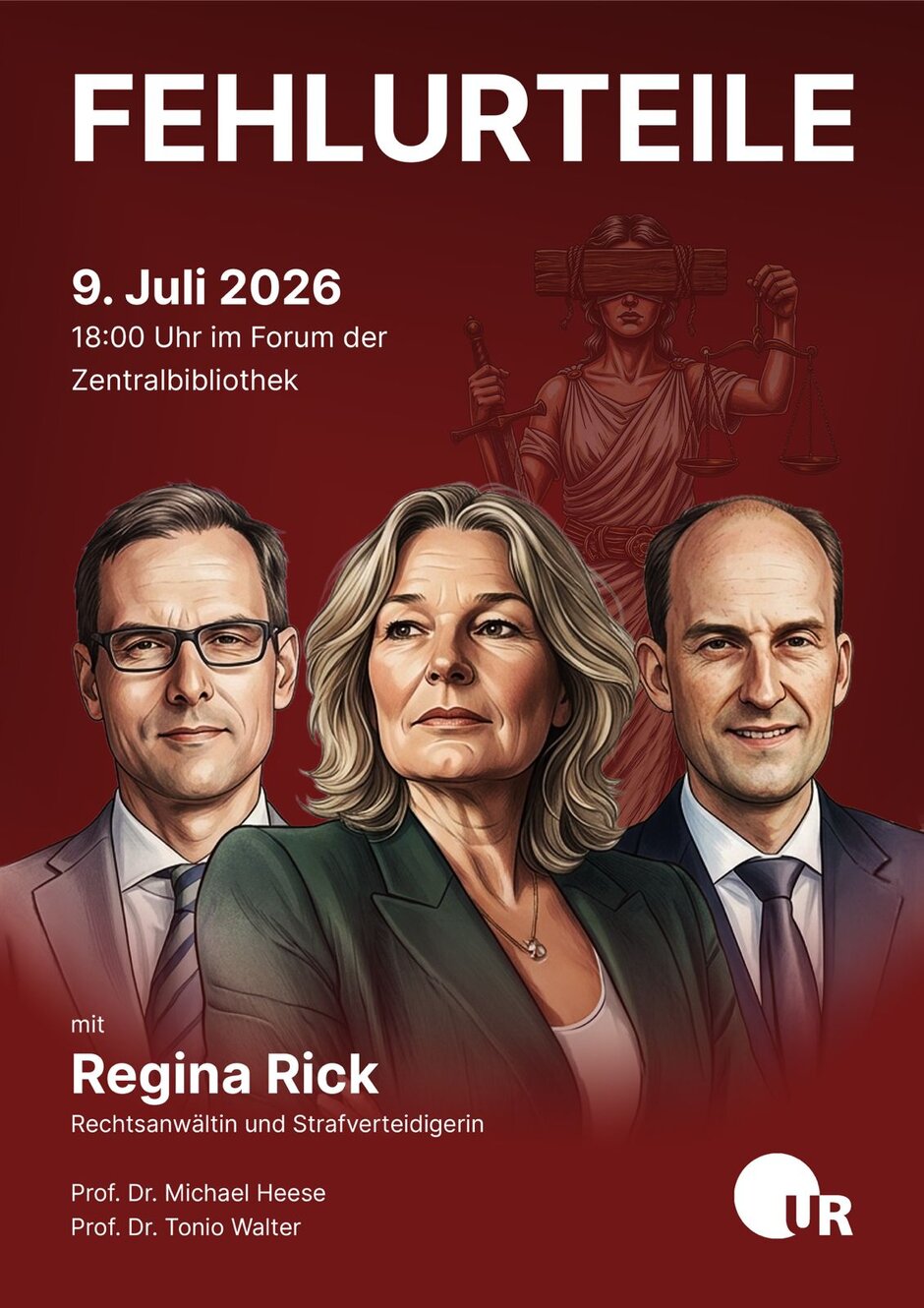 Plakat. Im Vordergrund Bild von Regina Rick, Prof. Tonio Walter und Prof. Michael Heese. Im Hintergrund Symbolbild von Justizia