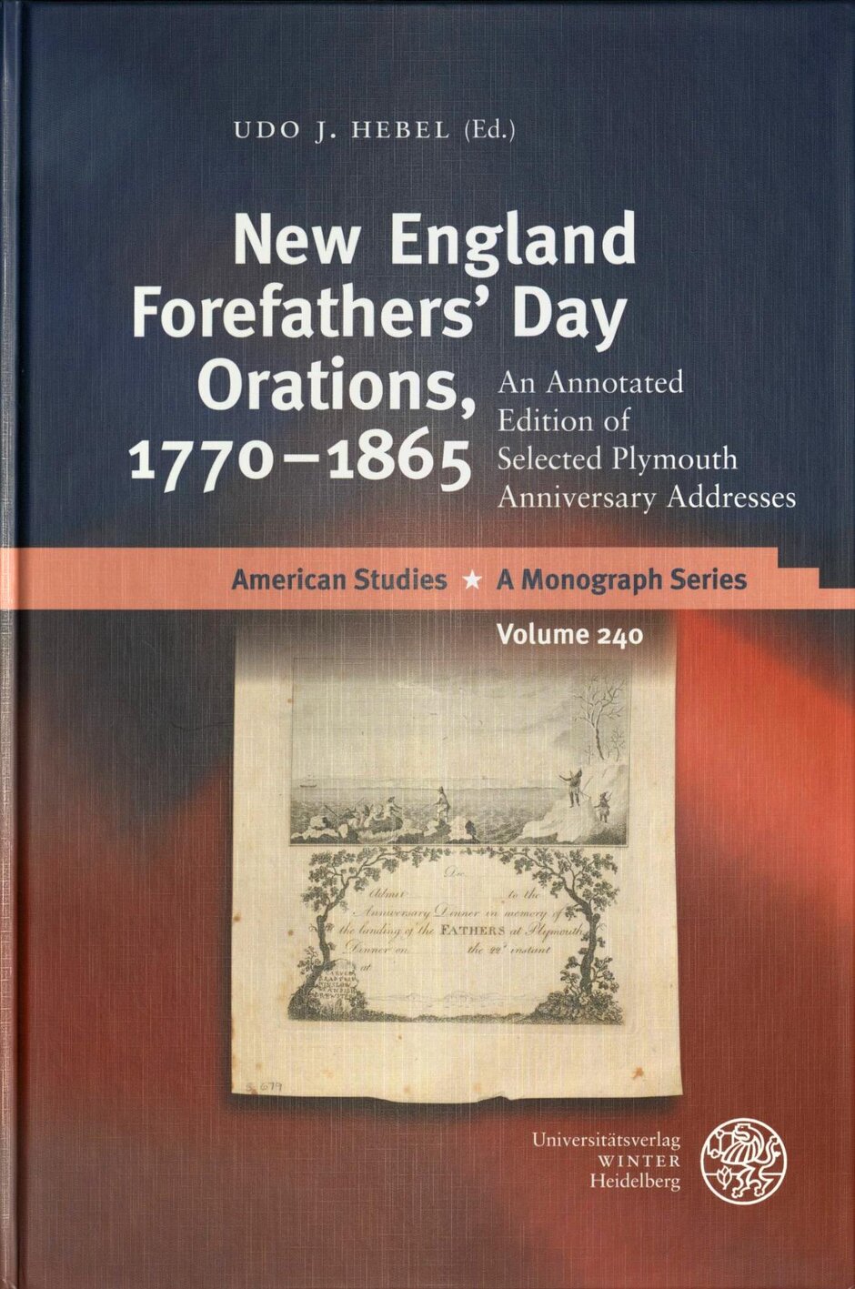 book cover: New England Forefathers’ Day Orations, 1770-1865
