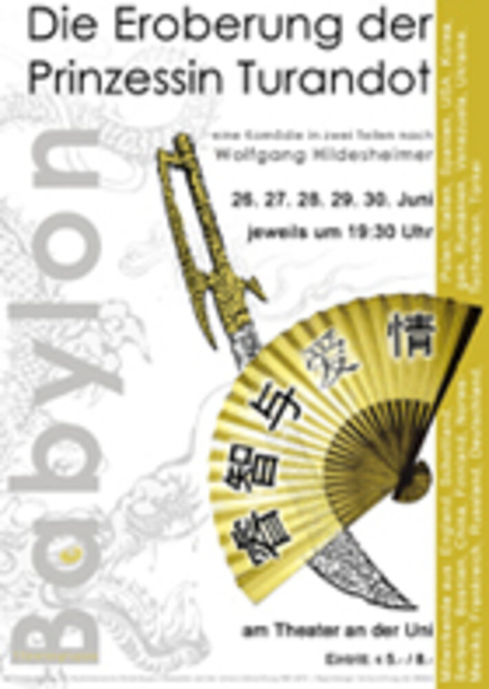 2006-2007: Wolfgang Hildesheimer "Die Eroberung der Prinzessin Turandot"