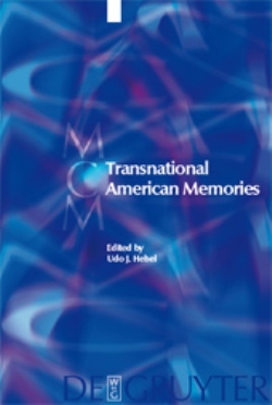 book cover: Transnational American Memories (2009)